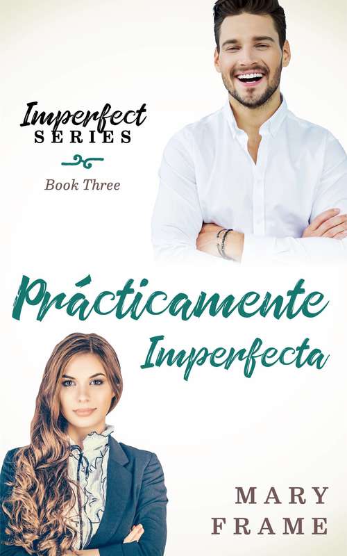 Book cover of Prácticamente Imperfecta
