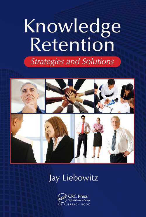Book cover of Knowledge Retention: Strategies and Solutions