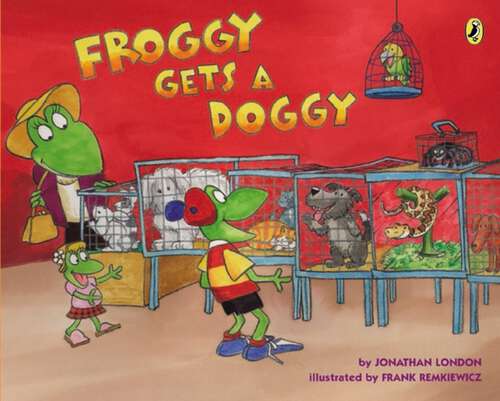 Book cover of Froggy Gets a Doggy (Froggy)