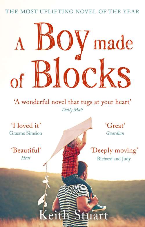 Book cover of A Boy Made of Blocks: The most uplifting novel of the year