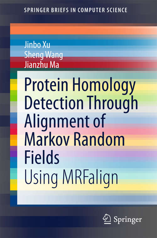 Book cover of Protein Homology Detection Through Alignment of Markov Random Fields