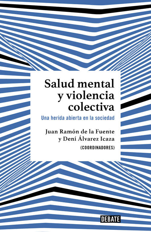 Book cover of Salud mental y violencia colectiva: Una herida abierta en la sociedad
