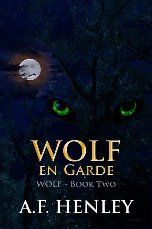 Book cover of Wolf, en Garde (Wolf #2)