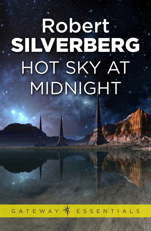 Book cover of Hot Sky at Midnight (Gateway Essentials #119)