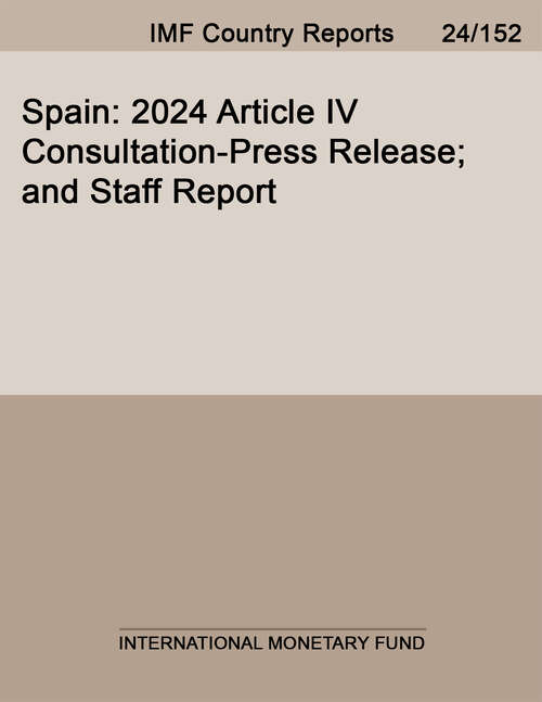 Book cover of Spain: 2024 Article IV Consultation-Press Release; and Staff Report
