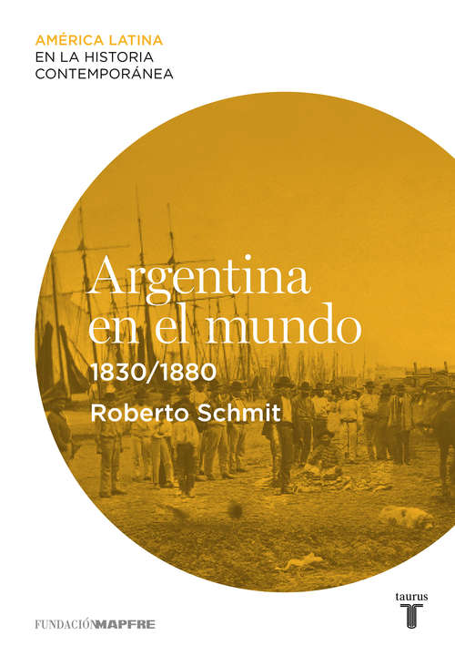 Book cover of Argentina en el mundo (1830-1880)