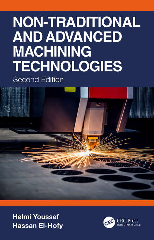 Book cover of Non-Traditional and Advanced Machining Technologies: Machine Tools and Operations (2)