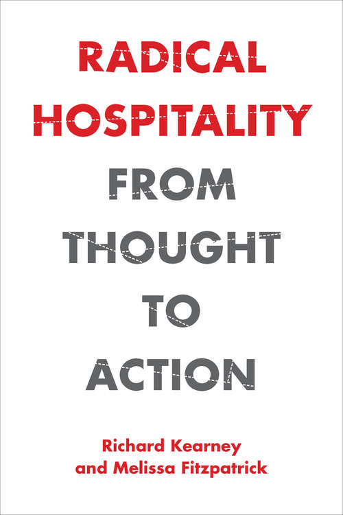 Book cover of Radical Hospitality: From Thought to Action (Perspectives in Continental Philosophy)
