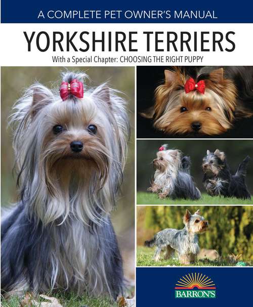 Book cover of Yorkshire Terriers (B.E.S. Dog Bibles Series)