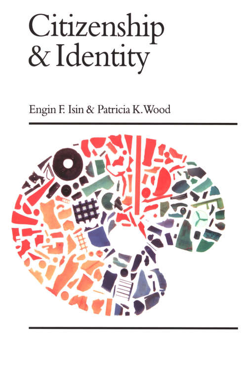 Book cover of Citizenship and Identity (Politics and Culture series)
