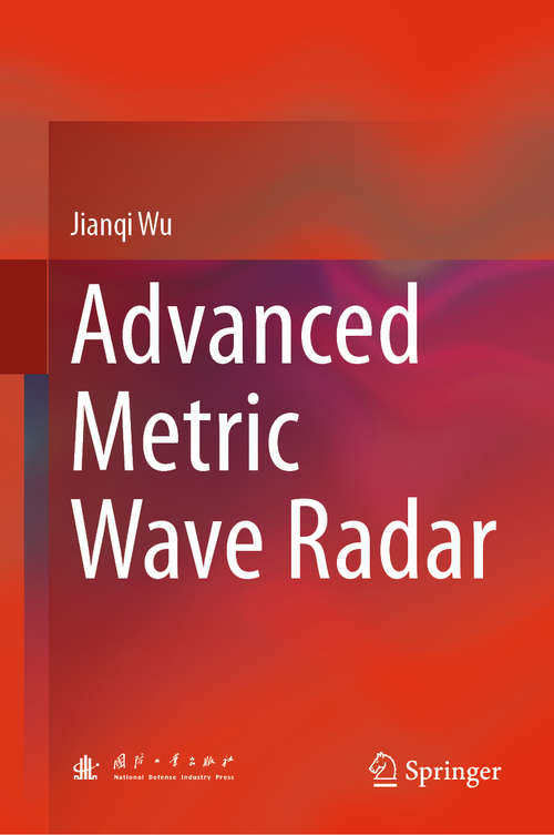 Book cover of Advanced Metric Wave Radar (1st ed. 2020)