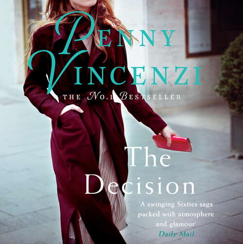 Book cover of The Decision: From fab fashion in the 60s to a tragic twist - unputdownable