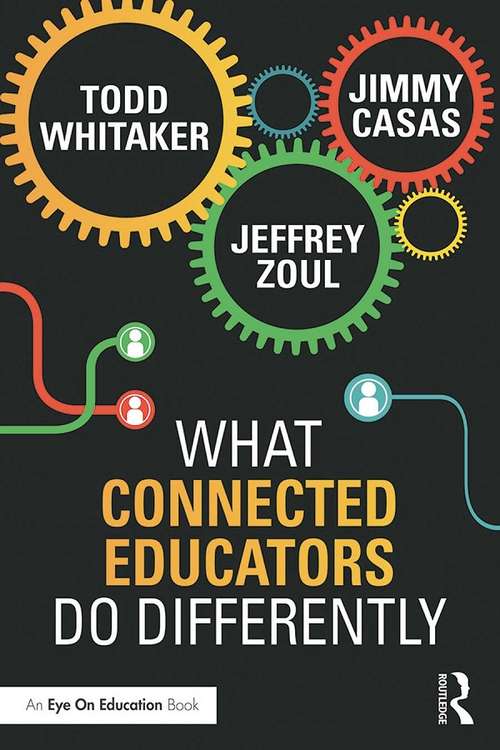 Book cover of What Connected Educators Do Differently