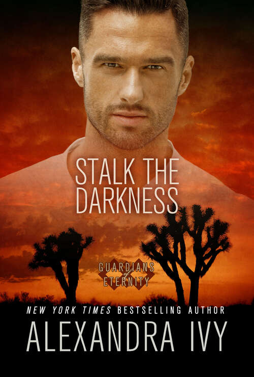 Book cover of Stalk the Darkness (Guardians of Eternity)