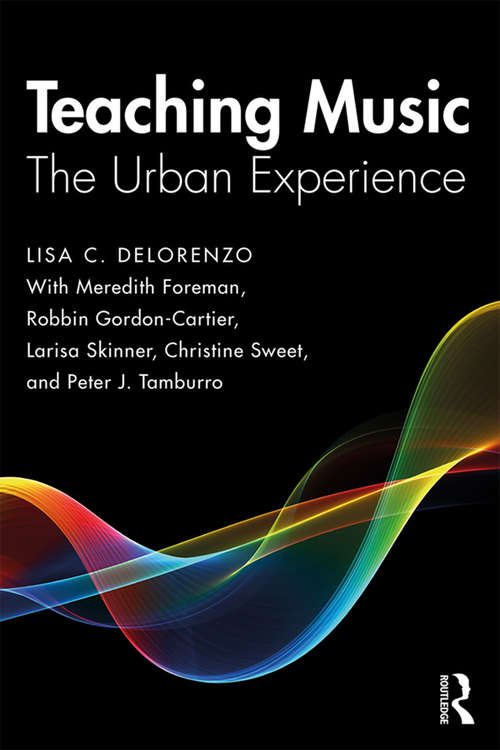 Book cover of Teaching Music: The Urban Experience