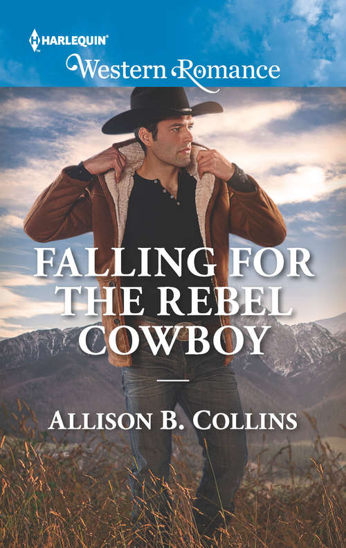 Book cover of Falling for the Rebel Cowboy: The Texas Cowboy's Triplets Stranded With The Rancher Lone Star Father Falling For The Rebel Cowboy (Cowboys to Grooms #2)