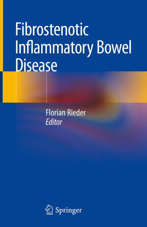 Book cover of Fibrostenotic Inflammatory Bowel Disease