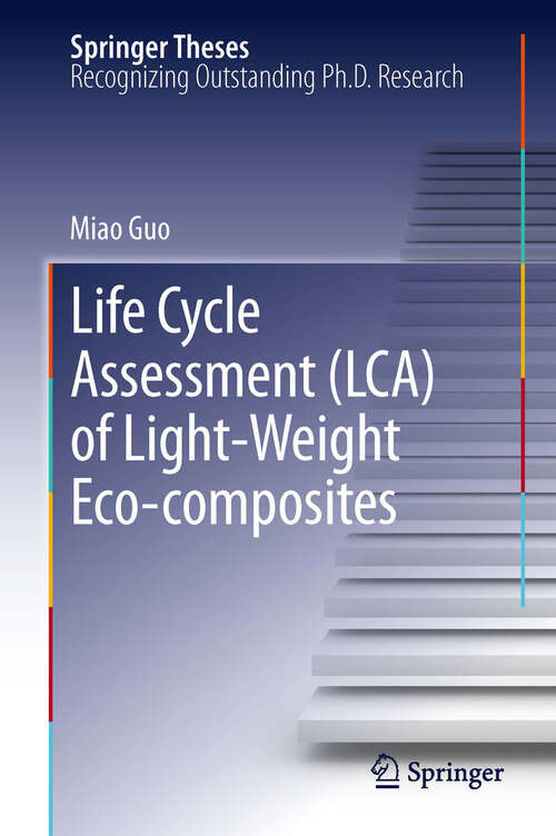 Book cover of Life Cycle Assessment (LCA) of Light-Weight Eco-composites