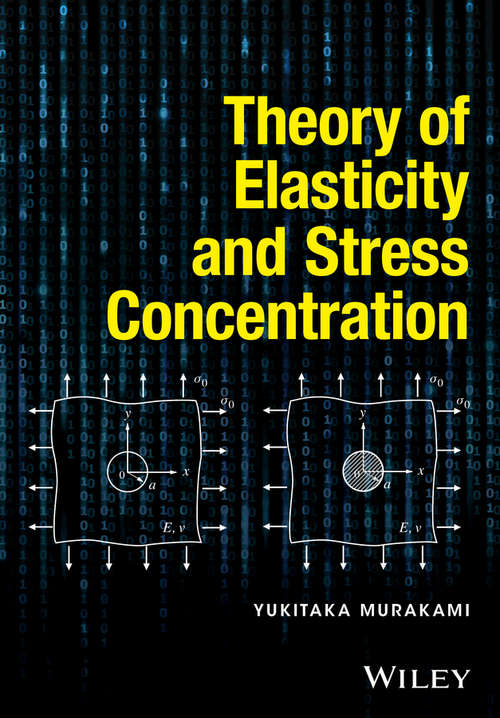 Book cover of Theory of Elasticity and Stress Concentration