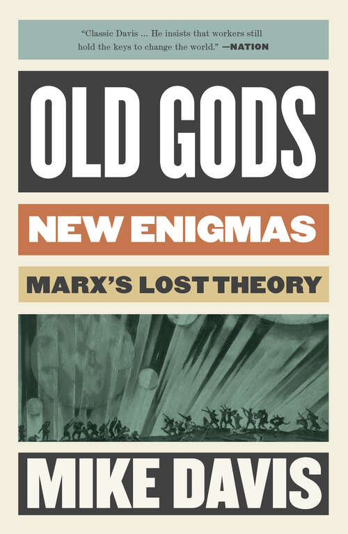 Book cover of Old Gods, New Enigmas: Marx's Lost Theory