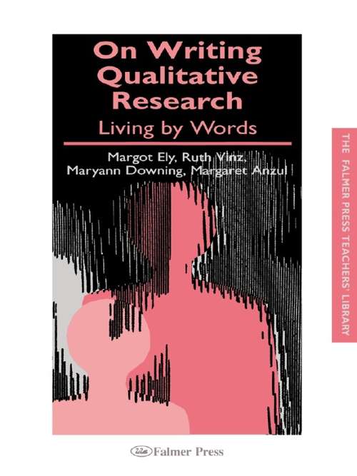 Book cover of On Writing Qualitative Research: Living by Words (Teachers' Library: Vol. 12)