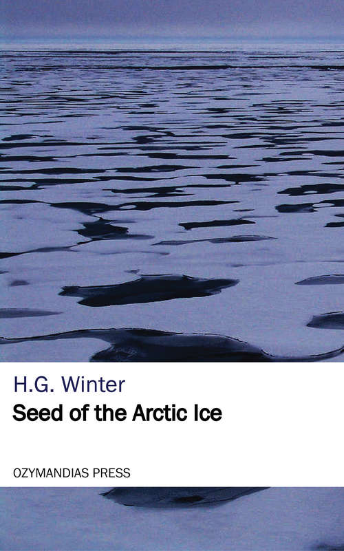 Book cover of Seed of the Arctic Ice