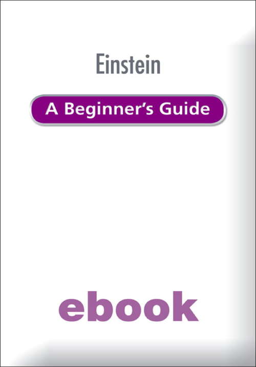 Book cover of Einstein: A Beginner's Guide (BGKF)