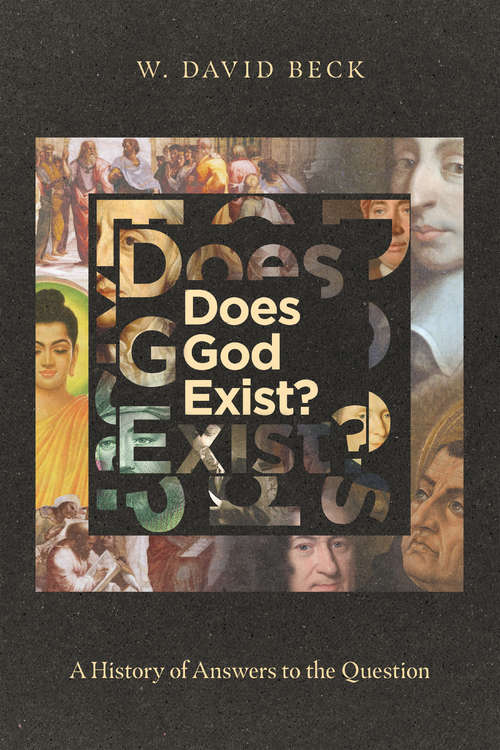 Book cover of Does God Exist?: A History of Answers to the Question