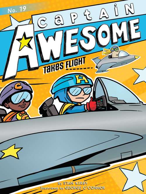 Book cover of Captain Awesome Takes Flight (Captain Awesome #19)
