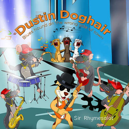 Book cover of Dustin Doghair: A Blues Hound onthe Wrong Side of Town