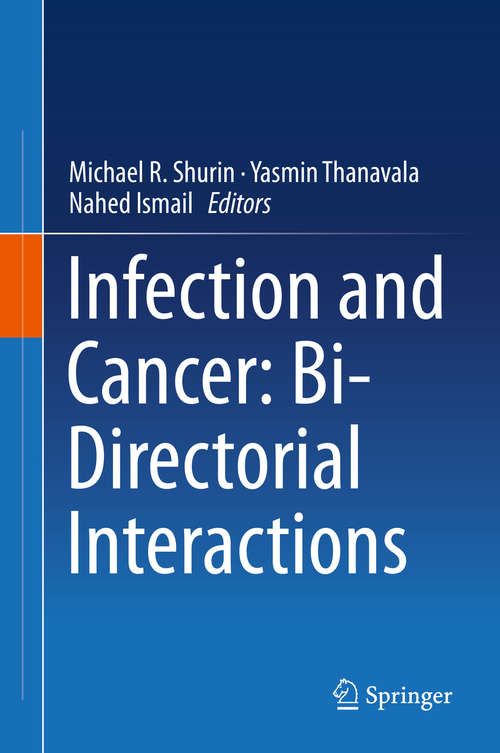 Book cover of Infection and Cancer: Bi-Directorial Interactions