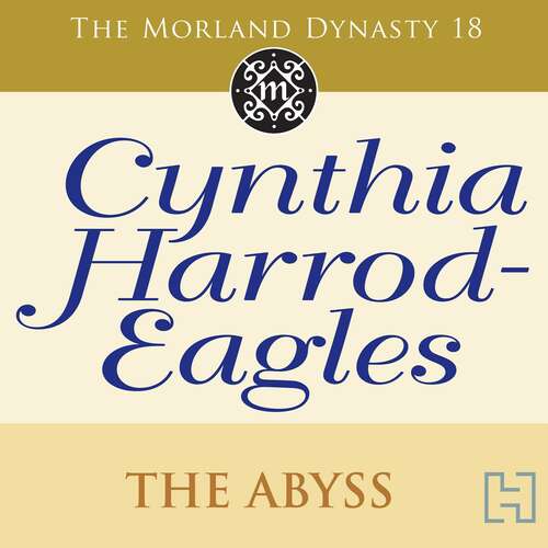 Book cover of The Abyss: The Morland Dynasty, Book 18 (Morland Dynasty #18)