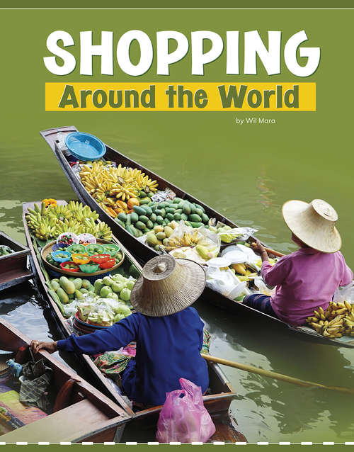 Book cover of Shopping Around the World (Customs Around the World)