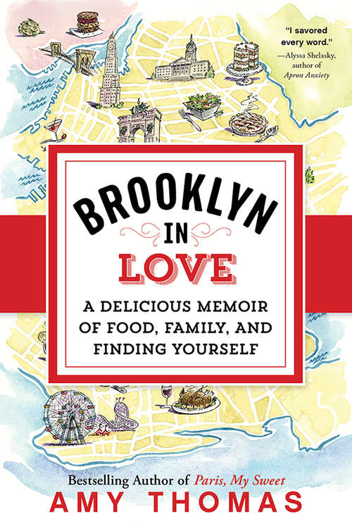 Book cover of Brooklyn in Love: A Delicious Memoir of Food, Family, and Finding Yourself