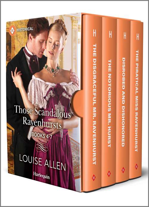 Book cover of Those Scandalous Ravenhursts Books 4-7: Four Dramatic Romance Novels (Reissue) (Those Scandalous Ravenhursts)