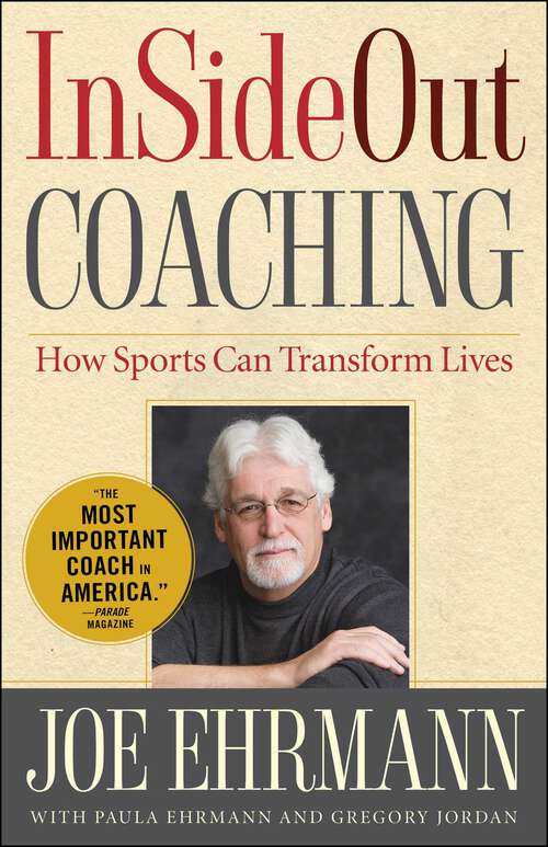 Book cover of InSideOut Coaching: How Sports Can Transform Lives