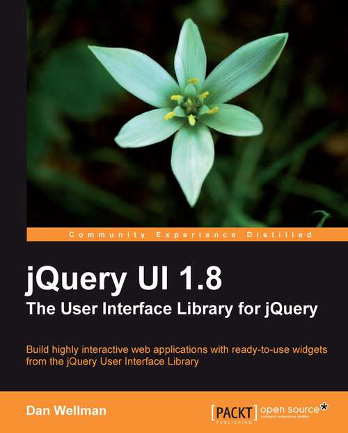 Book cover of jQuery UI 1.8: The User Interface Library for jQuery
