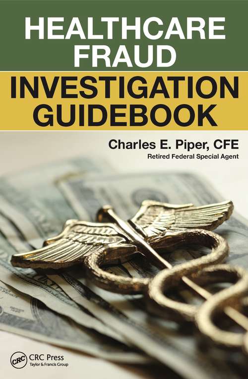 Book cover of Healthcare Fraud Investigation Guidebook