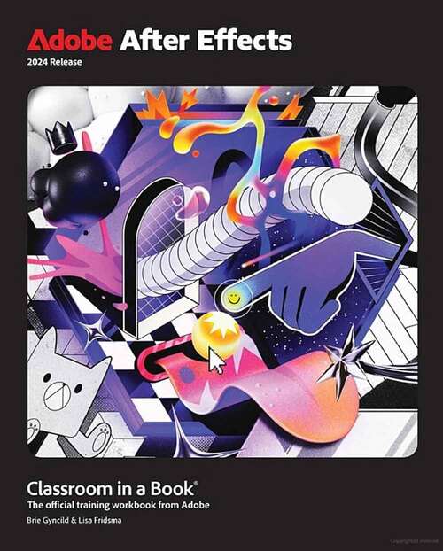 Book cover of Adobe After Effects Classroom in a Book 2024 Release