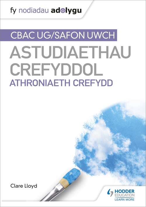 Book cover of Fy Nodiadau Adolygu: CBAC Safon Uwch Astudiaethau Crefyddol â€“ Athroniaeth Crefydd (My Revision Notes: WJEC and Eduqas A level Religious Studies Philosophy of Religion Welsh Edition)