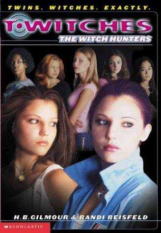 Book cover of The Witch Hunters (T.Witches #8)