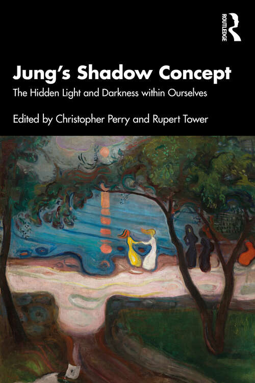 Book cover of Jung's Shadow Concept: The Hidden Light and Darkness within Ourselves