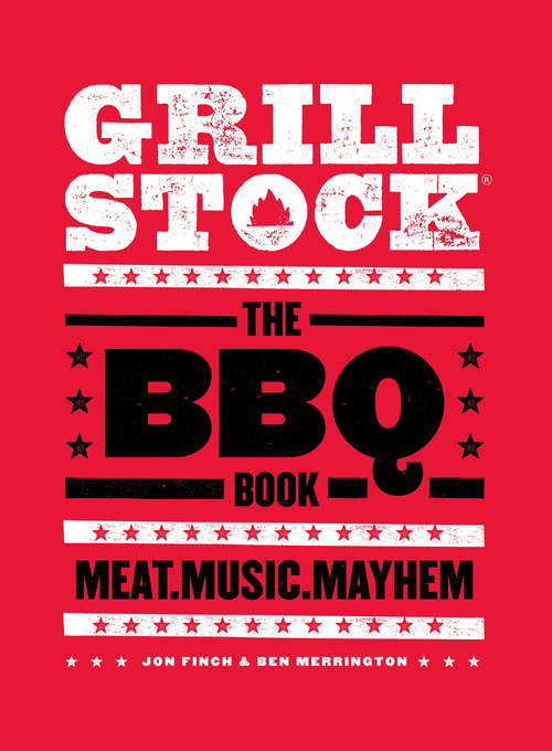 Book cover of Grillstock: The BBQ Book