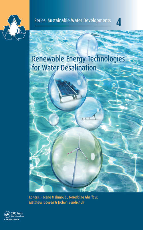 Book cover of Renewable Energy Technologies for Water Desalination (Sustainable Water Developments - Resources, Management, Treatment, Efficiency and Reuse)