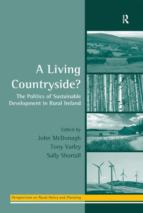 Book cover of A Living Countryside?: The Politics of Sustainable Development in Rural Ireland (Perspectives on Rural Policy and Planning)