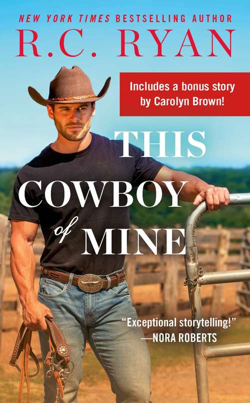 Book cover of This Cowboy of Mine: Includes a Bonus Novella (Wranglers of Wyoming #2)