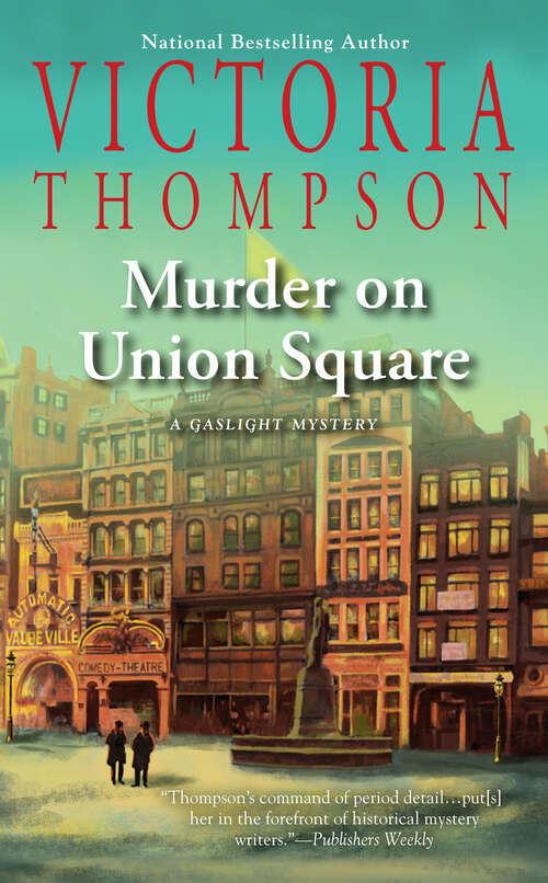 Book cover of Murder on Union Square (A Gaslight Mystery #21)