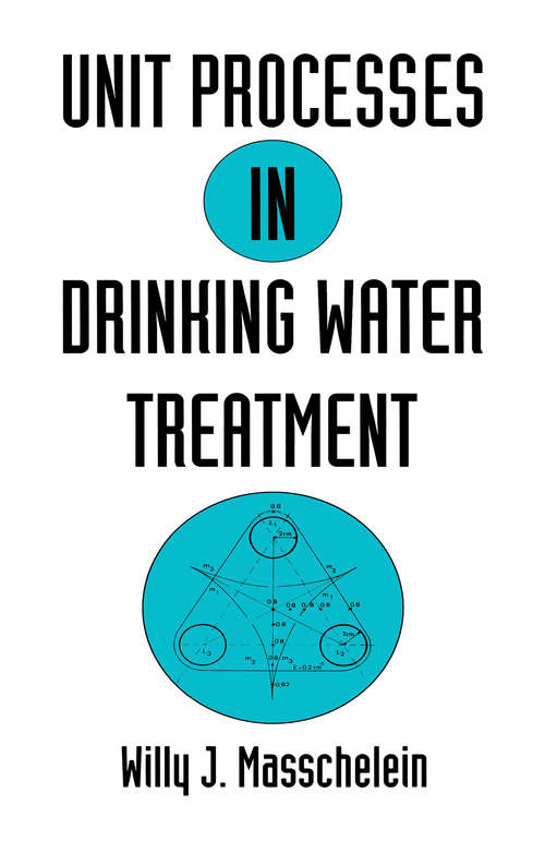 Book cover of Unit Processes in Drinking Water Treatment