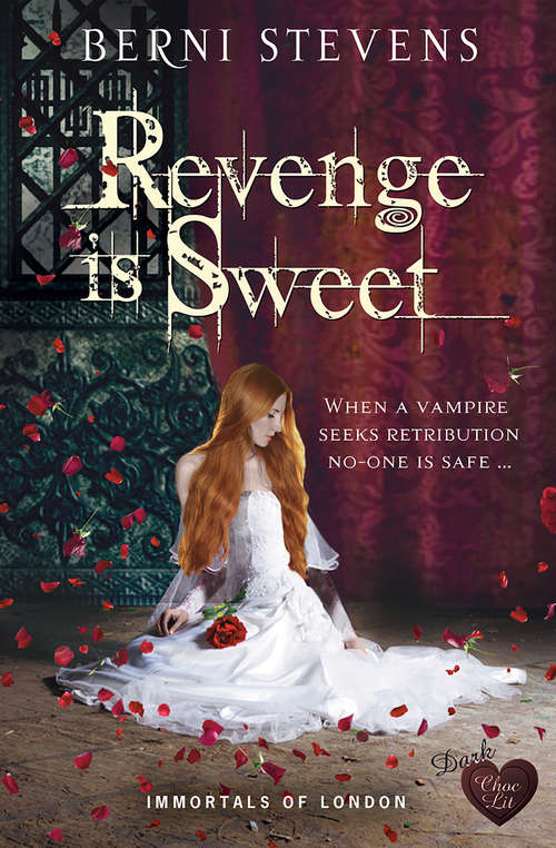 Book cover of Revenge is Sweet (Immortals of London #2)
