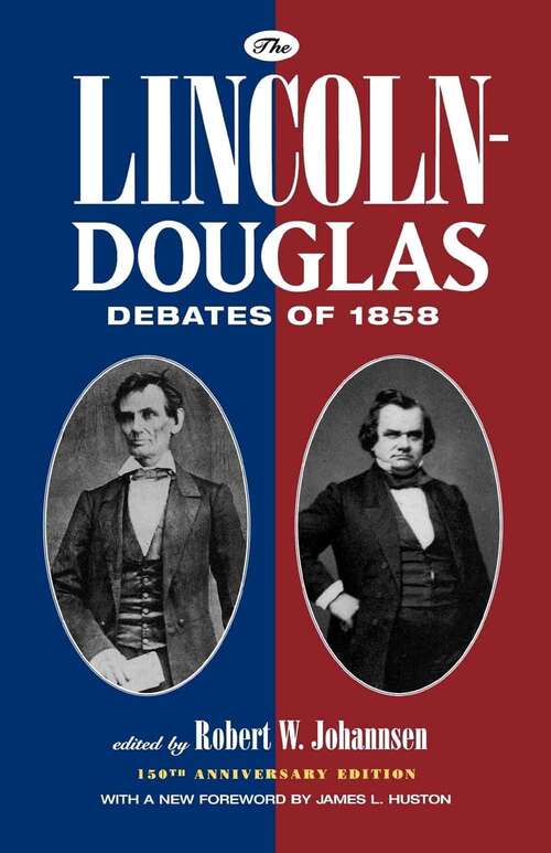 Book cover of The Lincoln-Douglas Debates of 1858